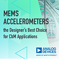 Why MEMS Accelerometers Are Becoming the Designer's Best Choice for CbM Applications
